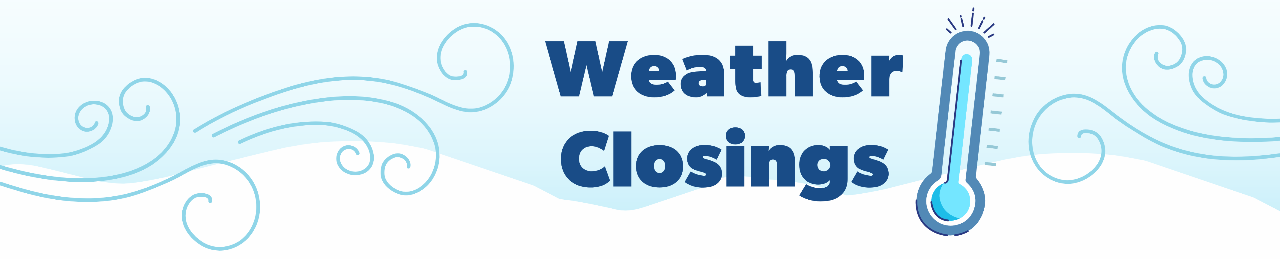 Weather Closings